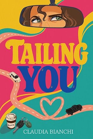 Tailing You by Claudia Bianchi β book cover